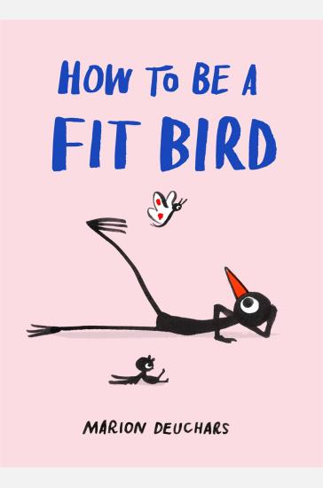 How to be a Fit Bird