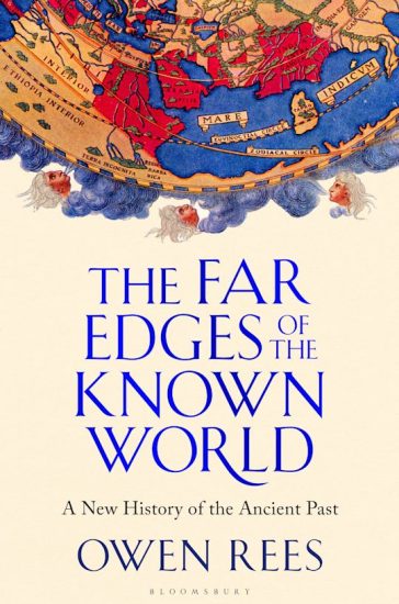 The Far Edges of the Known World: A New History of the Ancient Past